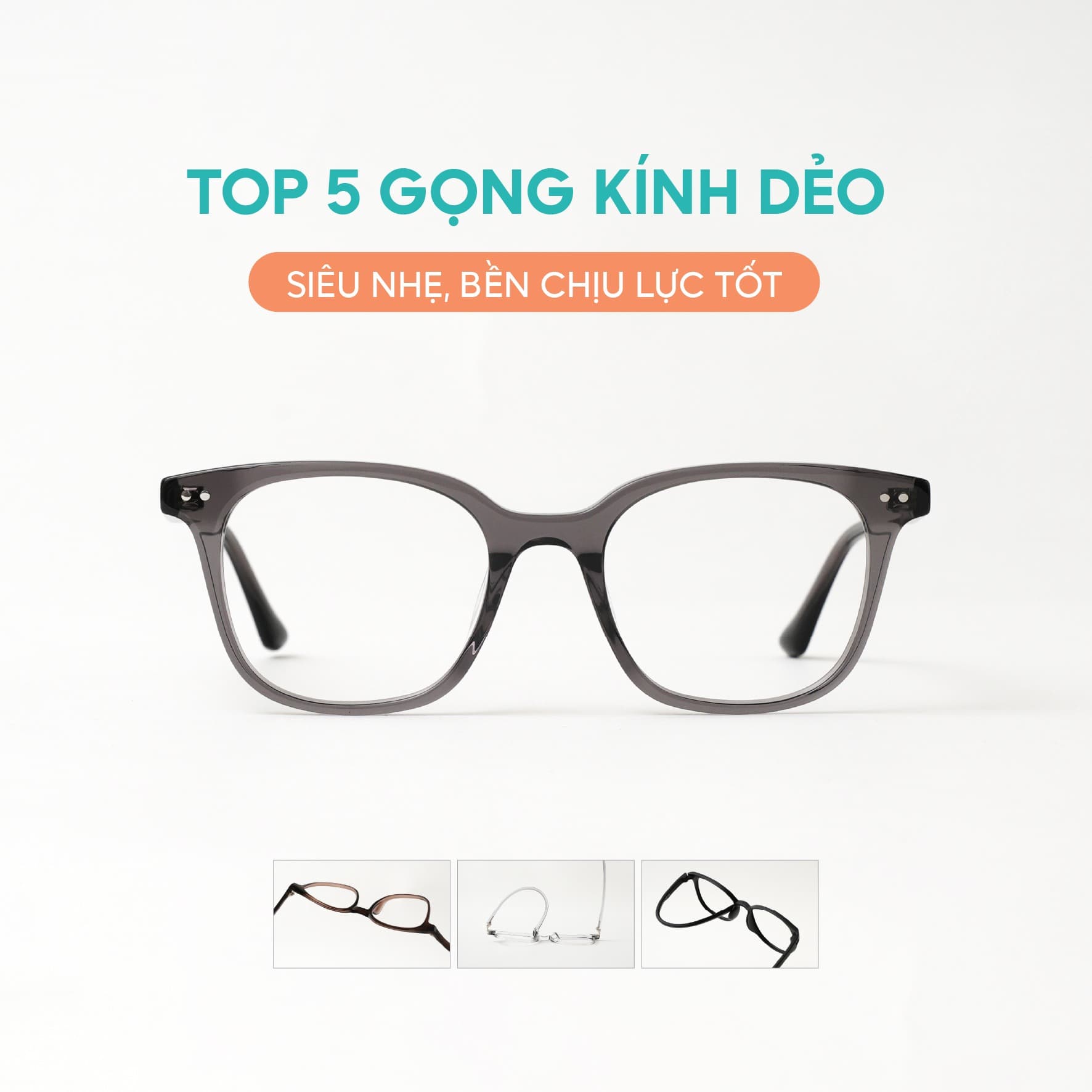 Top 5 gọng kính dẻo siêu bền | Kính mắt Anna