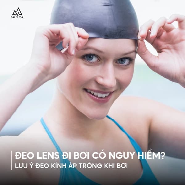Đeo Lens Đi Bơi Có Nguy Hiểm? Lưu Ý Đeo Kính Áp Tròng Khi Bơi