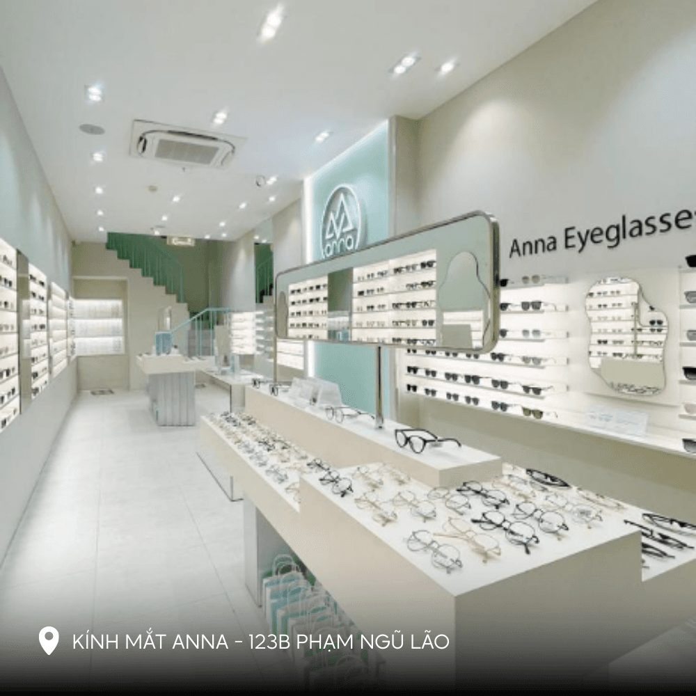 Cửa hàng Kính mắt ANNA – 123B Phạm Ngũ Lão