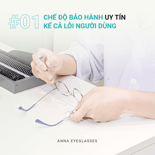Chế độ bảo hành hấp dẫn tại Kính mắt Anna