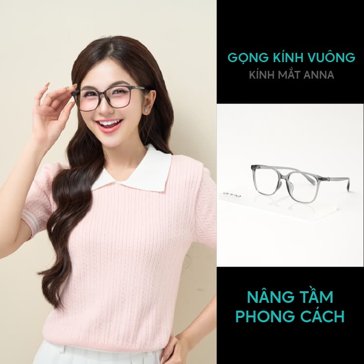 Gọng Kính Vuông Kính Mắt Anna – Nâng Tầm Phong Cách