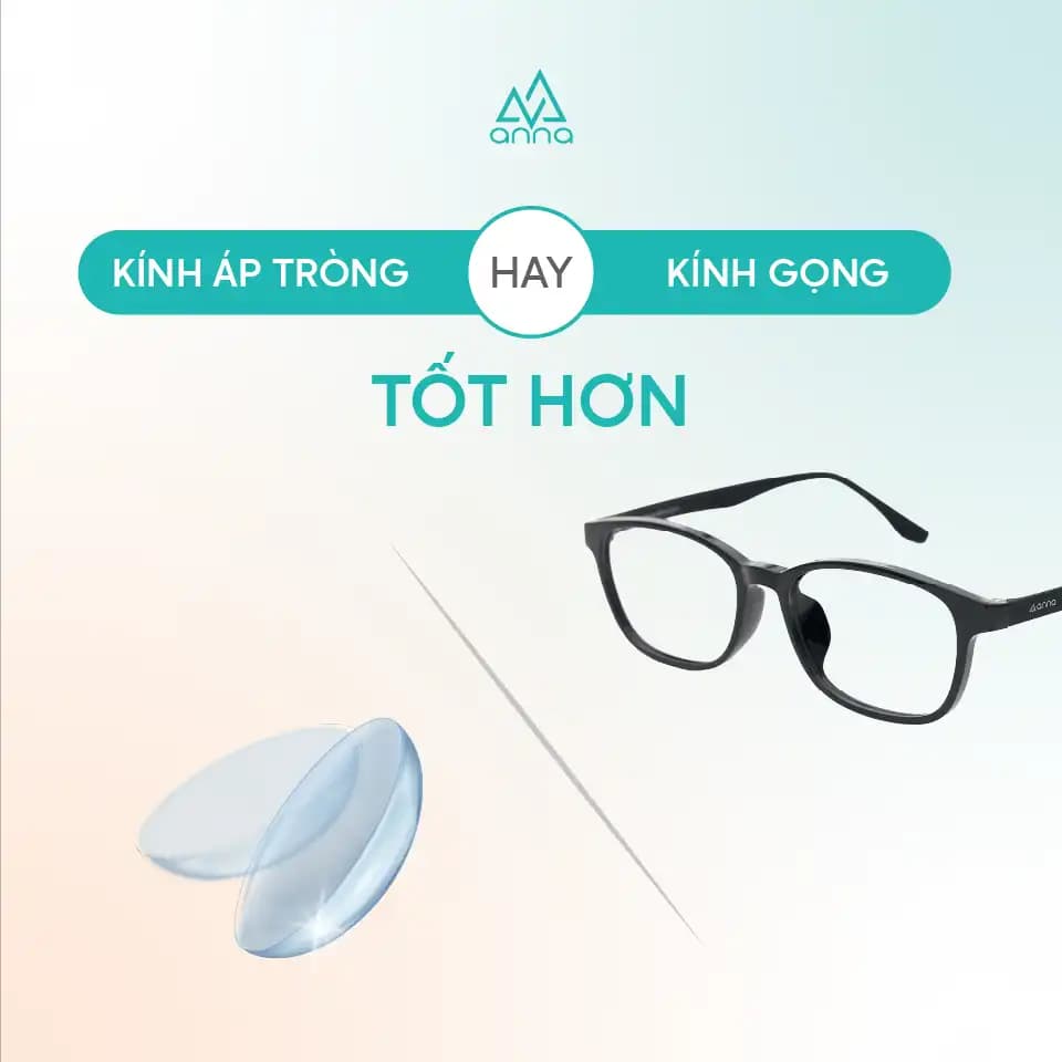 Kính áp tròng hay kính gọng tốt hơn?