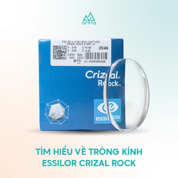 Tìm hiểu về TRÒNG KÍNH ESSILOR CRIZAL ROCK