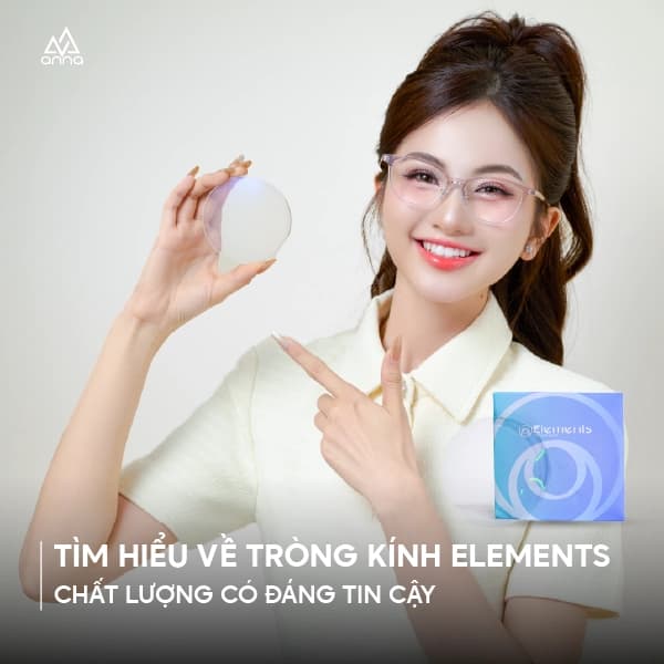 Tìm Hiểu Về Tròng Kính ELEMENTS – Chất Lượng Có Đáng Tin Cậy?