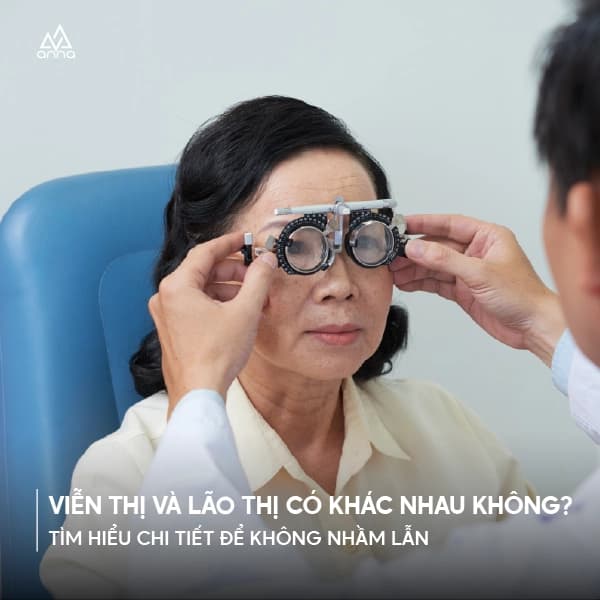 Viễn thị và lão thị có khác nhau không?